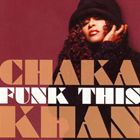 輸入盤 CHAKA KHAN / FUNK THIS [CD]