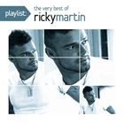 輸入盤 RICKY MARTIN / PLAYLIST ： THE VERY BEST OF [CD]