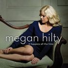 輸入盤 MEGAN HILTY / IT HAPPENS ALL THE TIME [CD]