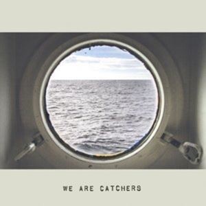 輸入盤 WE ARE CATCHERS / WE ARE CATCHERS [LP]