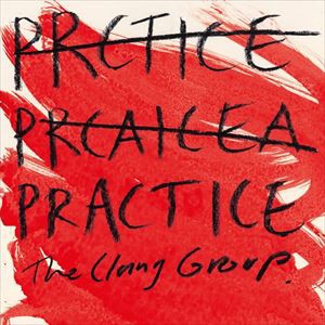 輸入盤 CLANG GROUP / PRACTICE [CD]