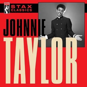 輸入盤 JOHNNIE TAYLOR / STAX CLASSICS [CD]