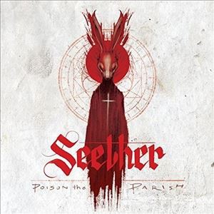 輸入盤 SEETHER / POISON THE PARISH [LP]