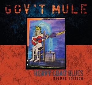 輸入盤 GOV’T MULE / HEAVY LOAD BLUES （DELUXE EDITION） [2CD]