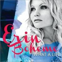 輸入盤 ERIN BOHEME / WHAT A LIFE [CD]