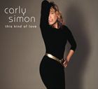 輸入盤 CARLY SIMON / THIS KIND OF LOVE [CD]