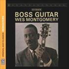 輸入盤 WES MONTGOMERY / BOSS GUITAR （OJC REMASTERS） [CD]