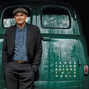 輸入盤 JAMES TAYLOR / BEFORE THIS WORLD [CD]