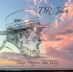 輸入盤 DR. JOHN / THINGS HAPPEN THAT WAY [CD]