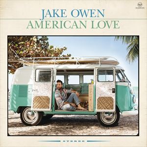 輸入盤 JAKE OWEN / AMERICAN LOVE [CD]