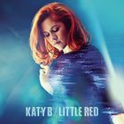 輸入盤 KATY B / LITTLE RED （DLX） [2CD]