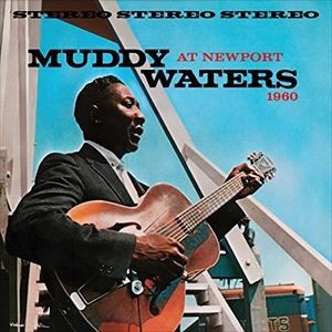 輸入盤 MUDDY WATERS / MUDDY WATERS AT NEWPORT 1960 [LP]