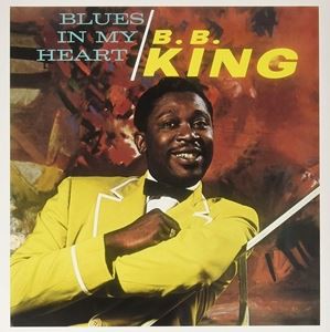 輸入盤 B.B. KING / BLUES IN MY HEART [LP]