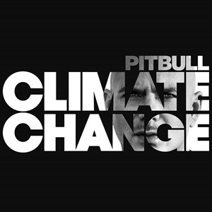 輸入盤 PITBULL / CLIMATE CHANGE [CD]