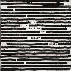 輸入盤 ROGER WATERS / IS THIS THE LIFE WE REALLY WANT? [LP]