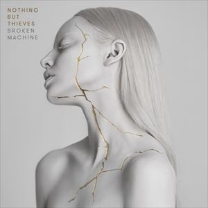 輸入盤 NOTHING BUT THIEVES / BROKEN MACHINE [CD]