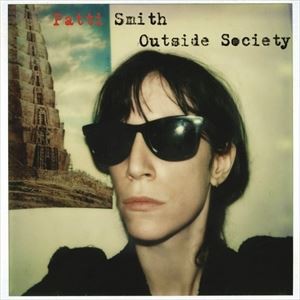 輸入盤 PATTI SMITH / OUTSIDE SOCIETY （2017） [2LP]