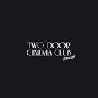 輸入盤 TWO DOOR CINEMA CLUB / BEACON （DLX） [CD]