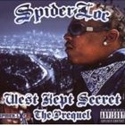 輸入盤 SPIDER LOC / WEST KEPT SECRET ： THE PREQUEL [CD]