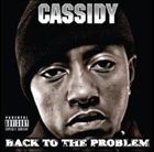 輸入盤 CASSIDY / BACK TO THE PROBLEM [CD]