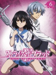 ストライク・ザ・ブラッドIV OVA Vol.6（初回限定盤） [Blu-ray]