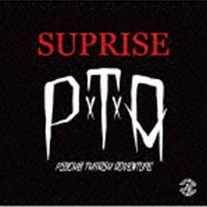 PxTxA（Psycho Thrash Adventure） / Surprise [CD]