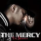 THE MERCY / I’M SERIOUS [CD]