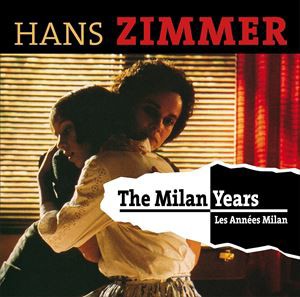 輸入盤 HANS ZIMMER / MILAN YEARS [2CD]