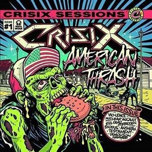 輸入盤 CRISIX / SESSIONS ： ＃1 AMERICAN THRASH’ [CD]