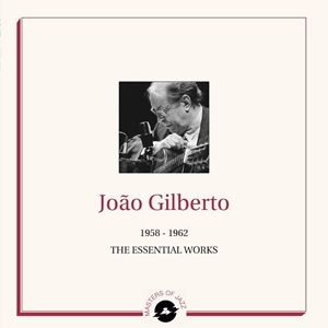 輸入盤 JOAO GILBERTO / 1958 - 1962 ESSENTIAL WORKS [2LP]