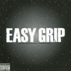 EASY GRIP / イージーグリップ [CD]