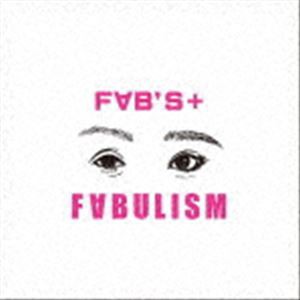 F∀B’S＋ / F∀BULISM [CD]