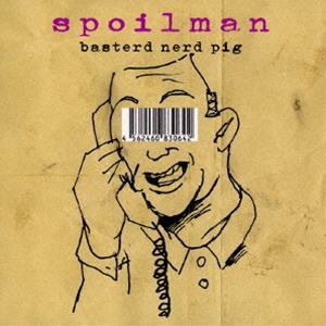 SPOILMAN / BASTERD NERD PIG [CD]