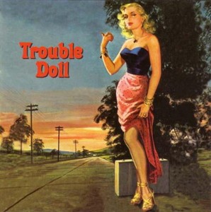 輸入盤 VARIOUS / TROUBLE DOLL [CD]