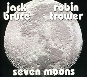 輸入盤 JACK BRUCE／ROBIN TROWER / SEVEN MOONS [CD]