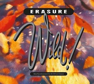 輸入盤 ERASURE / WILD! （DELUXE EDITION） （2019 REMASTERED） [2CD]