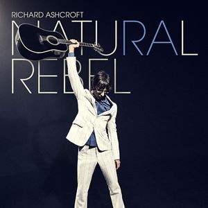輸入盤 RICHARD ASHCROFT / NATURAL REBEL [CD]