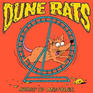 輸入盤 DUNE RATS / HURRY UP AND WAIT [CD]