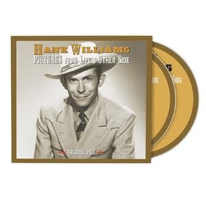 輸入盤 HANK WILLIAMS / PICTURES FROM LIFE’S OTHER SIDE VOL.1 [2CD]