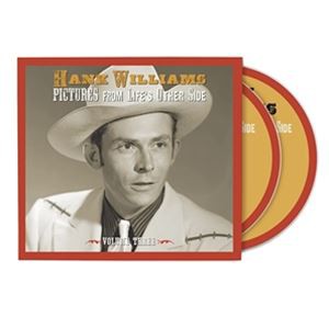 輸入盤 HANK WILLIAMS / PICTURES FROM LIFE’S OTHER SIDE VOL.3 [2CD]