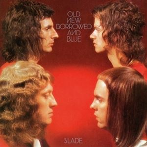 輸入盤 SLADE / OLD NEW BORROWED AND BLUE （DELUXE EDITION） （2022 REISSUE） [CD]