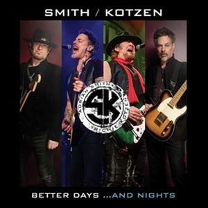 輸入盤 SMITH ／ KOTZEN / BETTER DAYS... AND NIGHTS [CD]