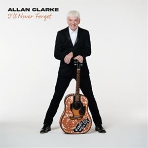 輸入盤 ALLAN CLARKE / I’LL NEVER FORGET [LP]