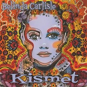 輸入盤 BELINDA CARLISLE / KISMET [CD]