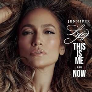 輸入盤 JENNIFER LOPEZ / THIS IS ME...NOW （DLX） [CD]