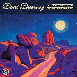 輸入盤 DUSTIN KENSRUE / DESERT DREAMING [CD]
