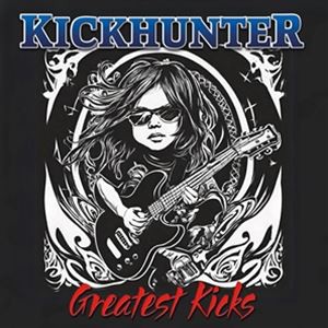 輸入盤 KICKHUNTER / GREATEST KICKS [CD]