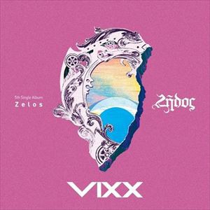 輸入盤 VIXX / ZELOS （TW） [CD＋DVD]