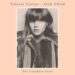 輸入盤 VALERIE CARTER / OOH CHILD： COLUMBIA YEARS [CD]