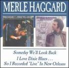 輸入盤 MERLE HAGGARD / SOMEDAY WE’LL LOOK BACK／I LOVE [2CD]